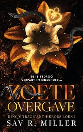 Zoete overgave (King's Trace Antiheroes, #1)
