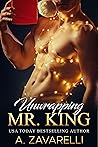 Unwrapping Mr. King by A. Zavarelli