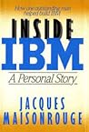 Inside IBM: A Personal Story (English and French Edition) Inside IBM: A Personal Story (English and French Edition)