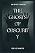 THE GHOSTS OF OBSCURITY