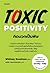 Toxic Positivity คิดบวกเป็นพิษ