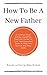 How To Be A New Father: A T...