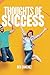 Thoughts of Success: "Posit...