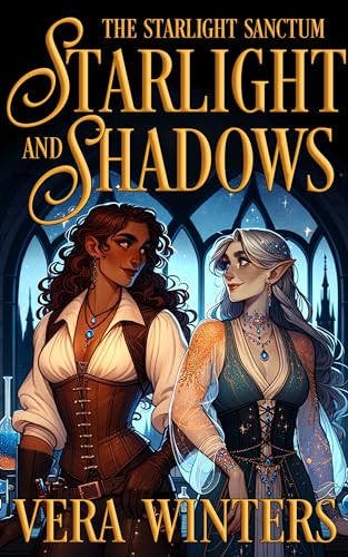 Starlight and Shadows (The Starlight Sanctum, #1)
