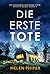 Die erste Tote by Helen Phifer