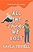 All The Things We Lost (Riv...