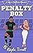 Penalty Box (Love in the Ar...