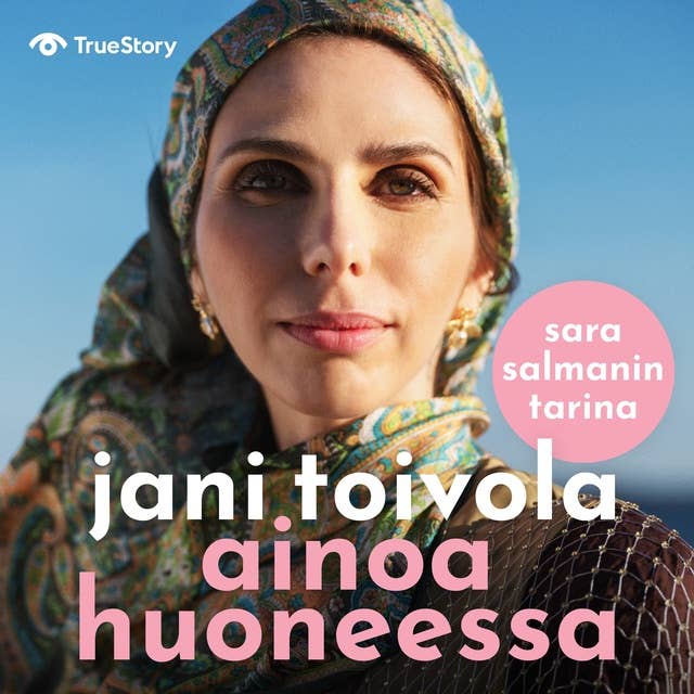 Ainoa huoneessa: Sara Salmanin tarina