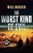 The Worst Kind of Evil by Will Marler
