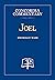 Joel - Concordia Commentary