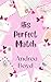 His Perfect Match