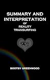 Sumary and Interpretation of Reality Transurfing by Bootsy Greenwood