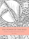The Power of the Seed: An Adult Coloring Devotional Journal