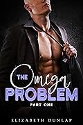 The Omega Problem Part One