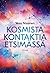 Kosmista kontaktia etsimässä