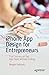 iPhone App Design for Entrepreneurs: Find Success on the App Store without Coding