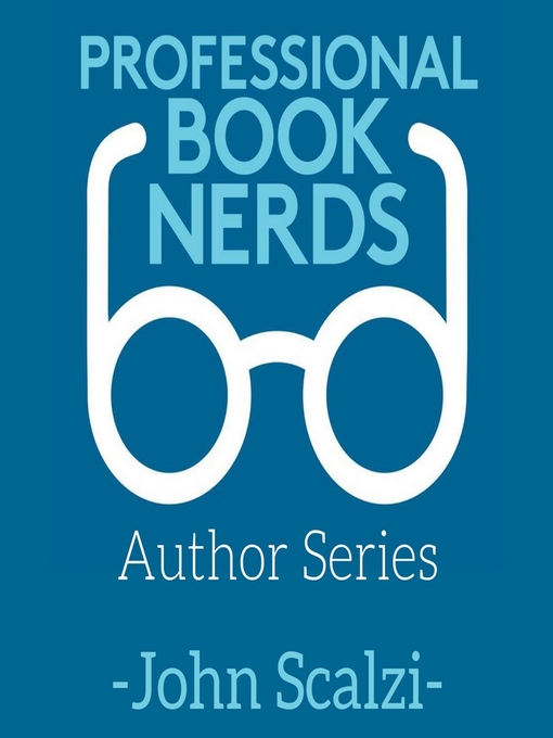 Professional Book Nerds Author Series: John Scalzi Interview