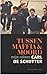 Tussen maffia en moord by Carl de Schutter