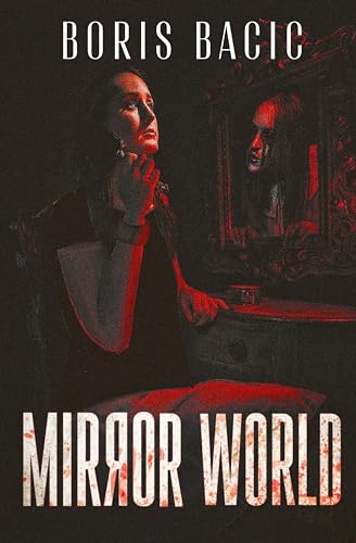 Mirror World (Kindle Edition)