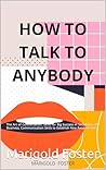 How to Talk to An...