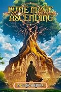 Rune Mage Ascending: A LitRPG Fantasy