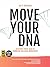 Move Your DNA 2nd ed: Restore Your Health Through Natural Movement