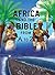 Africa and the Bible from A to Z by Tim Welch