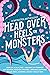 Head Over Heels For Monsters: A Valentine's Monster Anthology