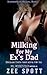 Milking For My Ex's Dad by Zee Spott