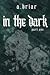 In The Dark: Part One