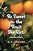 As Sweet as the Fruit She E...