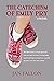 The Catechism of Emily Pry by Jan Fallon