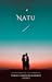 Natu: La Historia de un Inm...