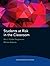 Print Version for Teacher Education Series - At Risk Students by Kim Calder Stegemann