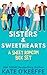 Sisters & Sweethearts RomCom Box Set by Kate O'Keeffe Sisters & Sweethearts RomCom Box Set by Kate O'Keeffe
