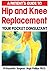 A Patients Guide to Hip and...