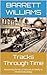 Tracks Through Time: Mastering the Art of Historical Fidelity in Model Railroading (Miniature Tracks: Navigating the World of Model Railroads Book 5)
