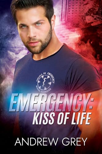 Emergency: Kiss of Life (Carlisle Emergency #2)