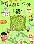 Mazes For Kids Ages 4-8: Ma...
