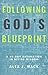 Following God’s Blueprint: ...