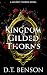 A Kingdom of Gilded Thorns