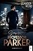 Scandalous Professor Parker (New York Galore Reihe) (German Edition)