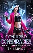 Conjured Conspiracies