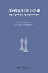 L'évêque de cour (Hermann Histoire) (French Edition)