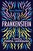 Frankenstein: A Retelling (Classic Retellings)