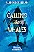 Calling the Whales