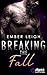 Breaking the Fall (Breaking #5)