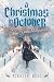 A Christmas in October  by Nikkita Bell