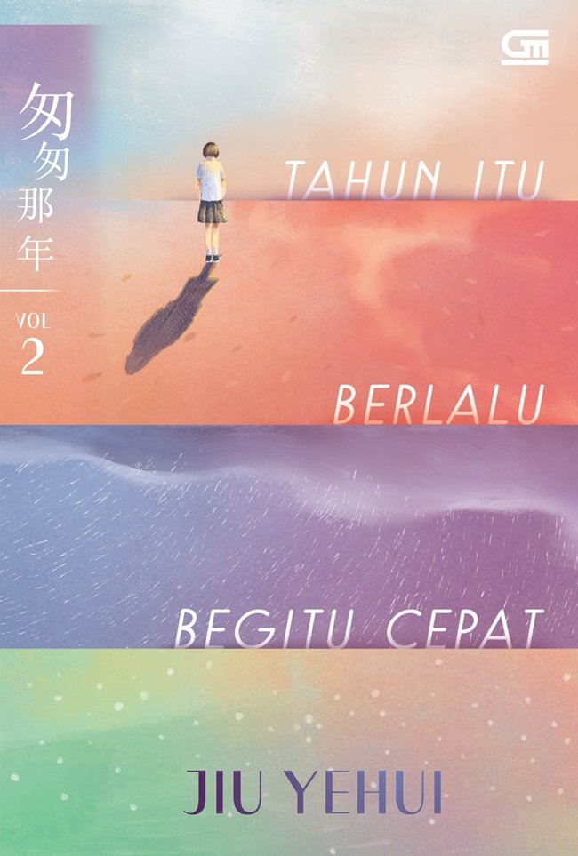 Tahun Itu Berlalu Begitu Cepat Vol 2 (Paperback)