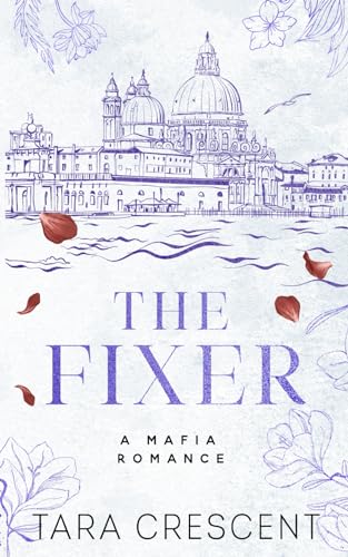 The Fixer (Venice Mafia #3)